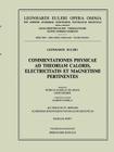 Commentationes Physicae Ad Theoriam Caloris, Electricitatis Et Magnetismi Pertinentes By Leonhard Euler, David Speiser (Editor), Patricia Radelet de Grave (Editor) Cover Image