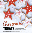 Christmas Treats: 50 Recipes to Enchant Your Holiday Meals Cover Image