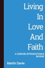 Living in Love and Faith: A Concise Introduction and Review Cover Image