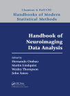 Handbook of Neuroimaging Data Analysis (Chapman & Hall/CRC Handbooks of Modern Statistical Methods) By Hernando Ombao (Editor), Martin Lindquist (Editor), Wesley Thompson (Editor) Cover Image