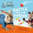 Battle for the Garden (Peter Rabbit) Cover Image