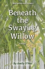 Beneath the Swaying Willow Cover Image