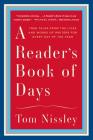 A Reader's Book of Days: True Tales from the Lives and Works of Writers for Every Day of the Year Cover Image