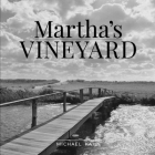 Martha's Vineyard By Michael Kahn Cover Image