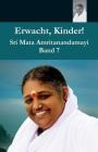Erwacht, Kinder 7 By Swami Amritaswarupananda Puri, Amma (Other), Sri Mata Amritanandamayi Devi (Other) Cover Image