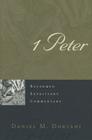 1 Peter (Reformed Expository Commentary #19) By Daniel M. Doriani Cover Image