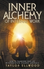 Inner Alchemy of Internal Work Cover Image