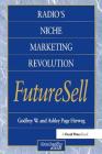 Radios Niche Marketing Revolution Futuresell Cover Image