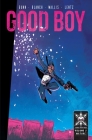 Good Boy: Volume 2 By Sgt. Garrett Gunn, Dr. Christina Blanch, Kit Wallis (Illustrator) Cover Image