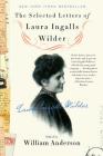 The Selected Letters of Laura Ingalls Wilder Cover Image