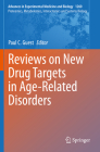 Reviews on New Drug Targets in Age-Related Disorders By Paul C. Guest (Editor) Cover Image