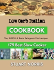 Low Carb Italian: Real Recipes for baking summer bread By Stuart Norris Cover Image
