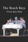 The Beach Boys: Trivia Quiz Book Cover Image