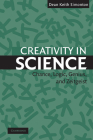 Creativity in Science: Chance, Logic, Genius, and Zeitgeist By Dean Keith Simonton Cover Image