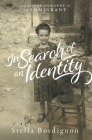 In Search of an Identity: The Autobiography of an Immigrant By Stella Bordignon Cover Image