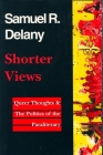 Shorter Views By Samuel R. Delany Cover Image