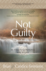 Not Guilty: Be Free to Experience God's Love By Brian Simmons, Candice Simmons Cover Image