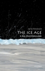 The Ice Age: A Very Short Introduction (Very Short Introductions) Cover Image