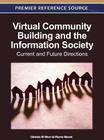 Virtual Community Building and the Information Society: Current and Future Directions Cover Image