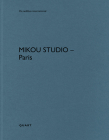 Mikou Studio - Paris By Heinz Wirz (Editor) Cover Image
