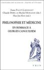 Philosophie Et Medecine: En Hommage a Georges Canguilhem (Histoire Des Sciences - Etudes) By C. Debru (Editor), A. Fagot-Largeault (Editor), M. Morange (Editor) Cover Image