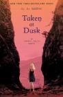 Taken at Dusk: A Shadow Falls Novel Cover Image