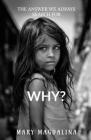 Why? By Mary Magdalina Cover Image