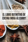 El Libro Definitivo de Cocina India Al Curry Cover Image