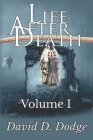 Life After Death By David D. Dodge Cover Image