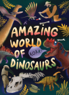 Amazing World of Dinosaurs (Search and Learn) By Clever Publishing, Lera House (Illustrator) Cover Image