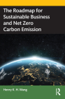 The Roadmap for Sustainable Business and Net Zero Carbon Emission Cover Image