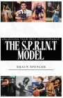 The S.P.R.I.N.T Model: Unlocking Your Best Performance Cover Image
