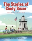 The Stories of Cindy Suzer: Cindy Suzer is Adopted. Twice. Cover Image