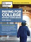 Paying for College Without Going Broke, 2018 Edition: How to Pay Less for College (College Admissions Guides) By Princeton Review, Kalman Chany Cover Image