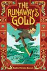 The Runaway's Gold By Emilie Christie Burack Cover Image