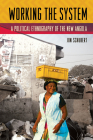 Working the System: A Political Ethnography of the New Angola Cover Image