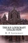 The H.P. Lovecraft Collection By H. P. Lovecraft Cover Image