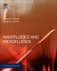 Nanofluidics and Microfluidics: Systems and Applications (Micro and Nano Technologies) Cover Image