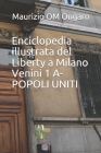 Enciclopedia illustrata del Liberty a Milano Venini Vol. 1 - A-POPOLI UNITI By Maurizio Om Ongaro Cover Image