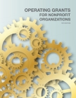 Operating Grants for Nonprofit Organizations By Louis S. Schafer (Editor) Cover Image