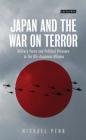 Japan and the War on Terror: Military Force and Political Pressure in the US-Japanese Alliance (Library of International Relations) Cover Image