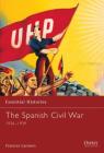 The Spanish Civil War: 1936–1939 (Essential Histories) Cover Image
