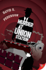 Murder at Union Station By David S. Pederson Cover Image