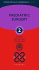 Paediatric Surgery (Oxford Specialist Handbooks in Surgery) By Mark Davenport, Paolo de Coppi Cover Image