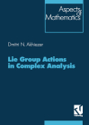 Lie Group Actions in Complex Analysis (Aspects of Mathematics #27) Cover Image