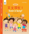 OEC Level 3 Student's Book 11, Teacher's Edition: Ivan is busy! By Howchung Lee Cover Image