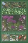 Quick & Easy Gardening: Creating a Beautiful Outdoor Space in Under an Hour a Week, with 130 Photographs Cover Image