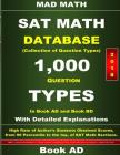 2018 SAT Math Database Book AD: Collection of 1,000 Question Types Cover Image