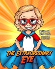 The Extraordinary Eye Cover Image