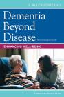 Dementia Beyond Disease: Enhancing Well-Being Cover Image